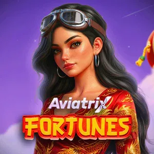 Aviatrix Fortunes