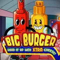 Big Burger Load it up with Xtra cheese